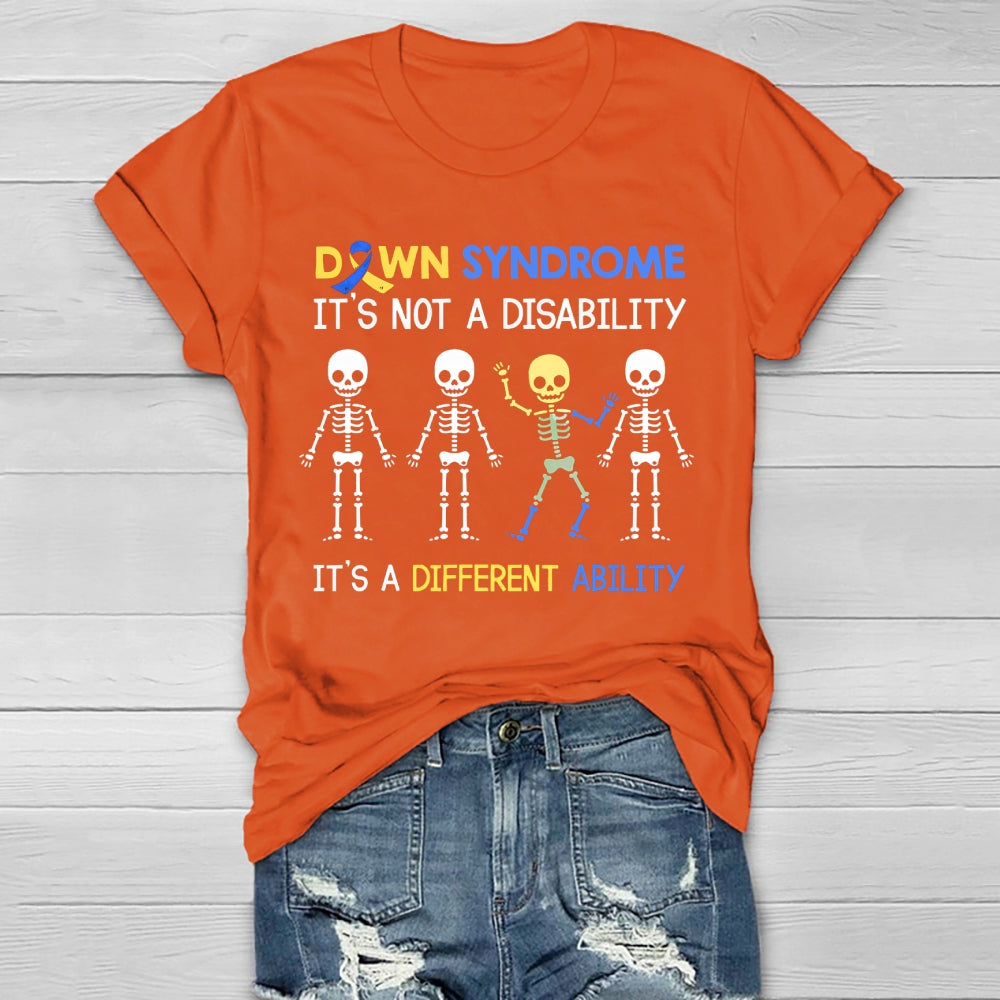 Down Syndrome It's Not A Disability It's A Different Ability Healthwear T-shirt
