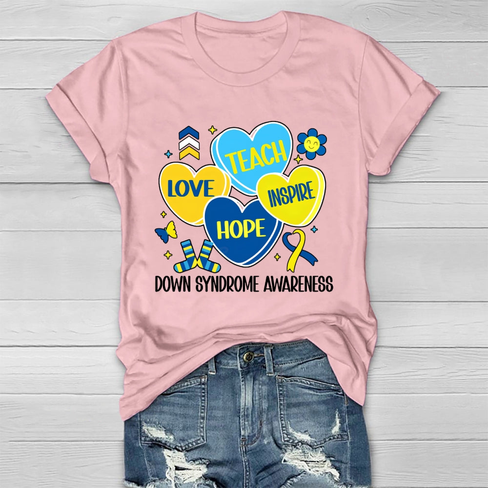 Teach Love Hope Inspire Down Syndrome Awareness Healthwear T-shirt