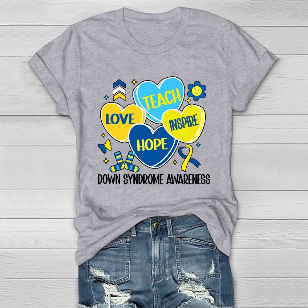 Teach Love Hope Inspire Down Syndrome Awareness Healthwear T-shirt