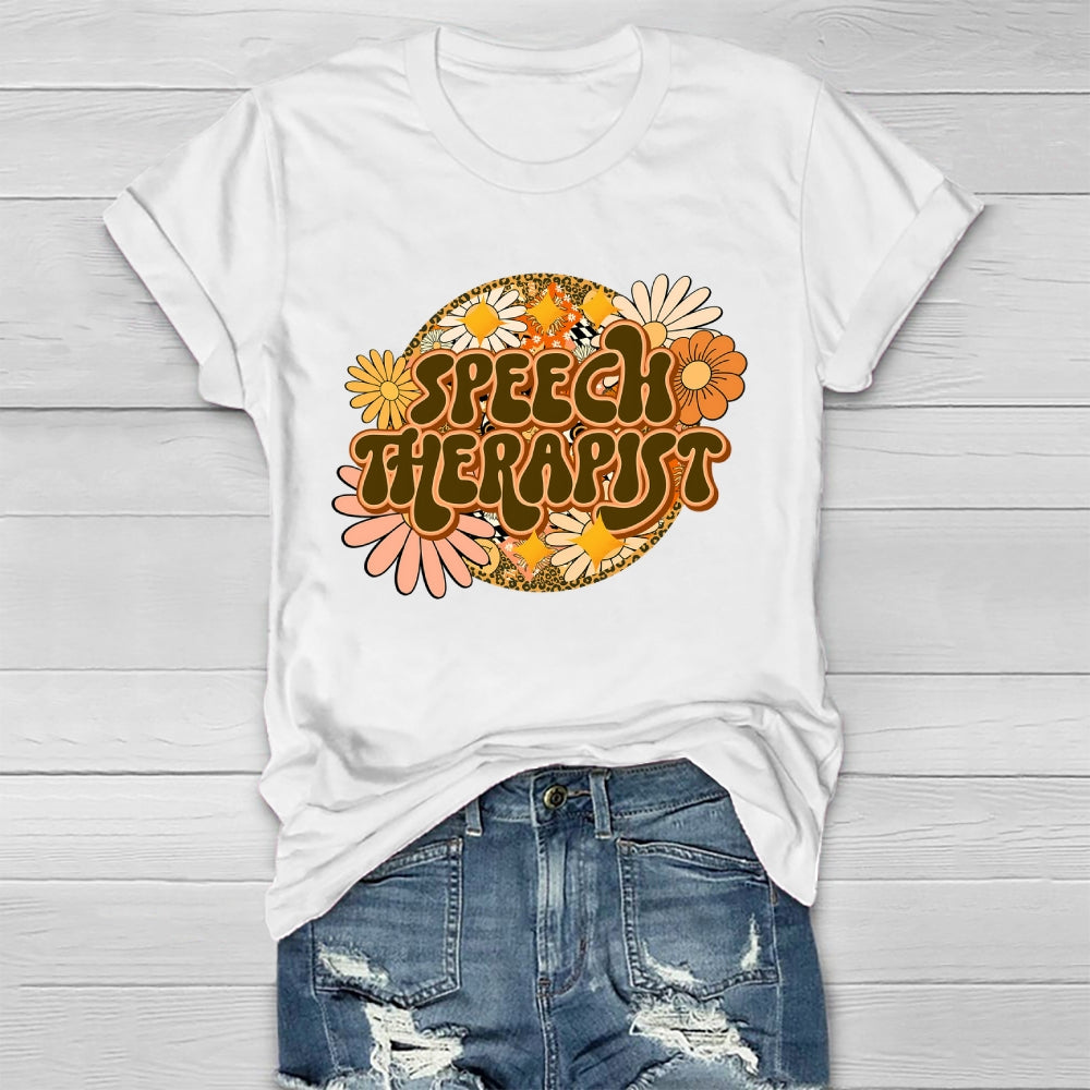 Speech Therapist Flower Healthwear T-shirt