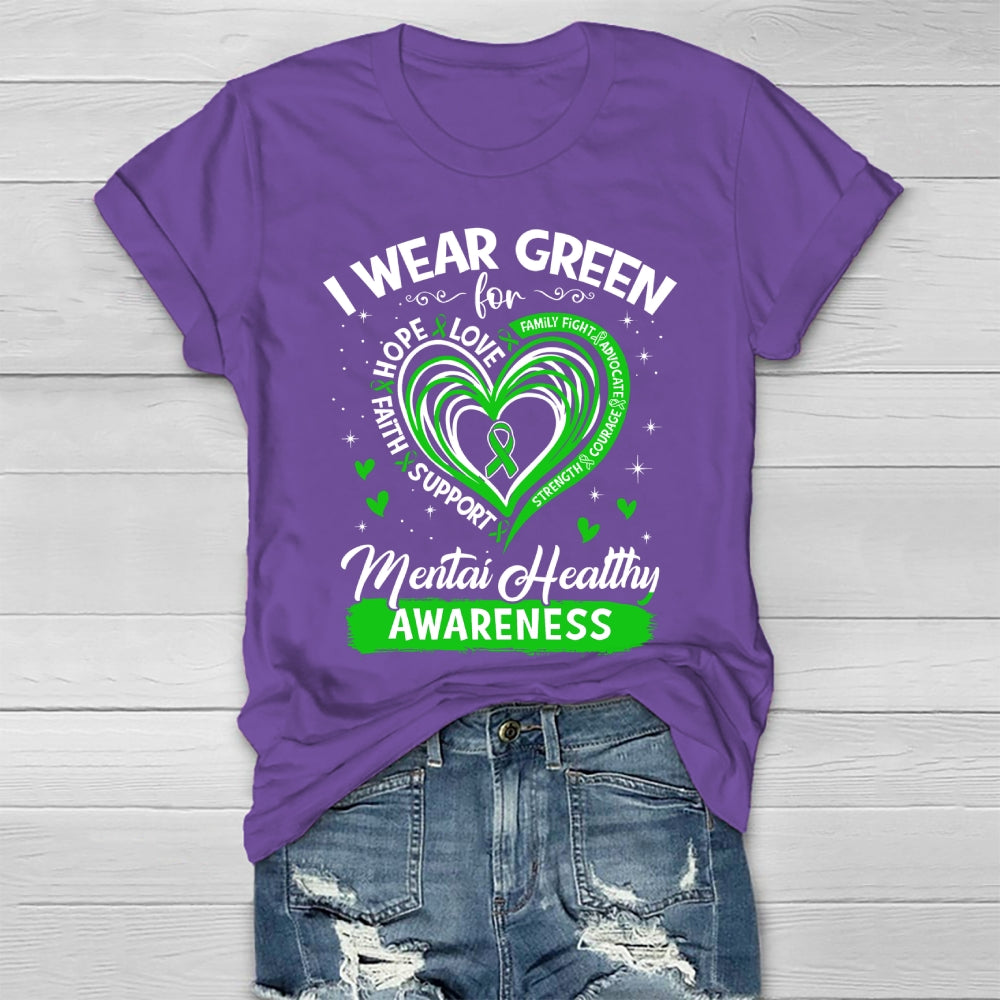 I Wear Green For Mental Health Awareness Healthwear T-shirt