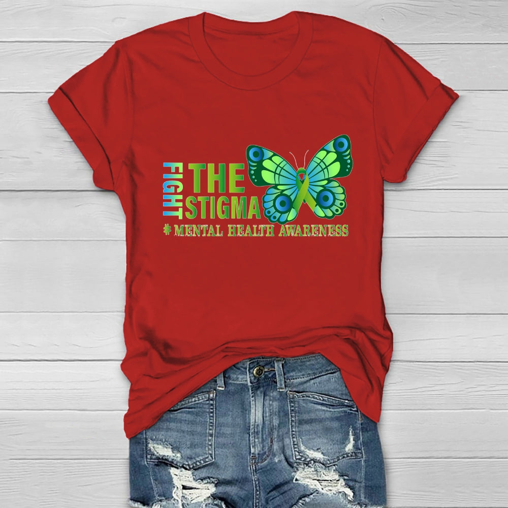 Fight The Stigma Mental Health Awareness Healthwear T-shirt