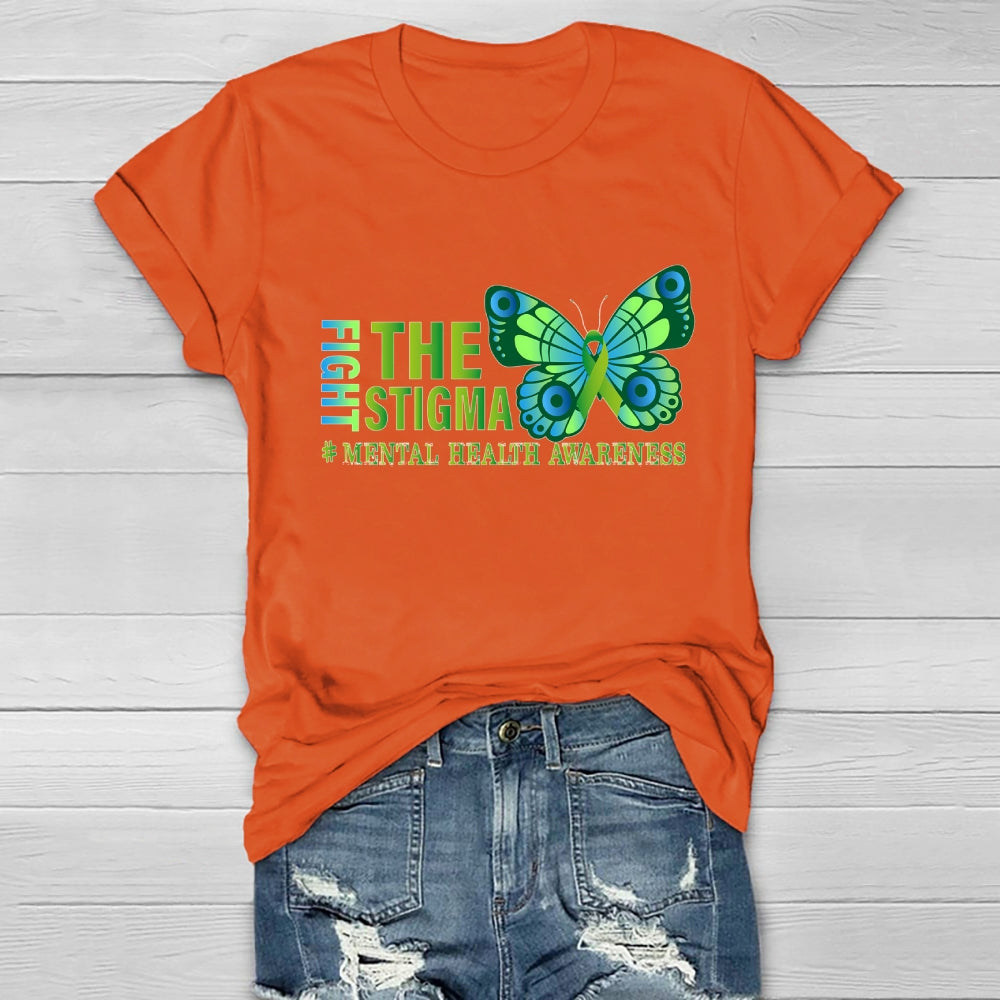 Fight The Stigma Mental Health Awareness Healthwear T-shirt