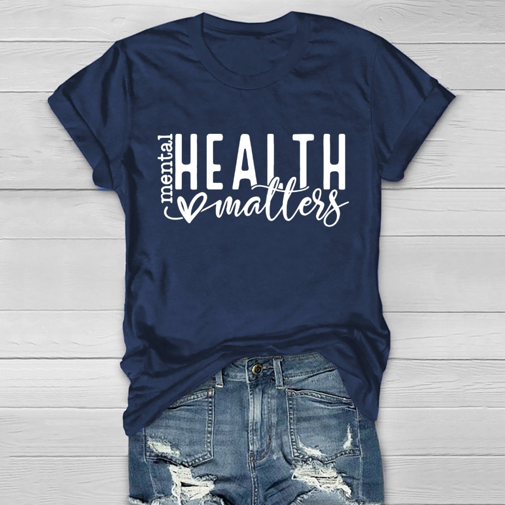 Mental Health Matters Letters Healthwear T-shirt