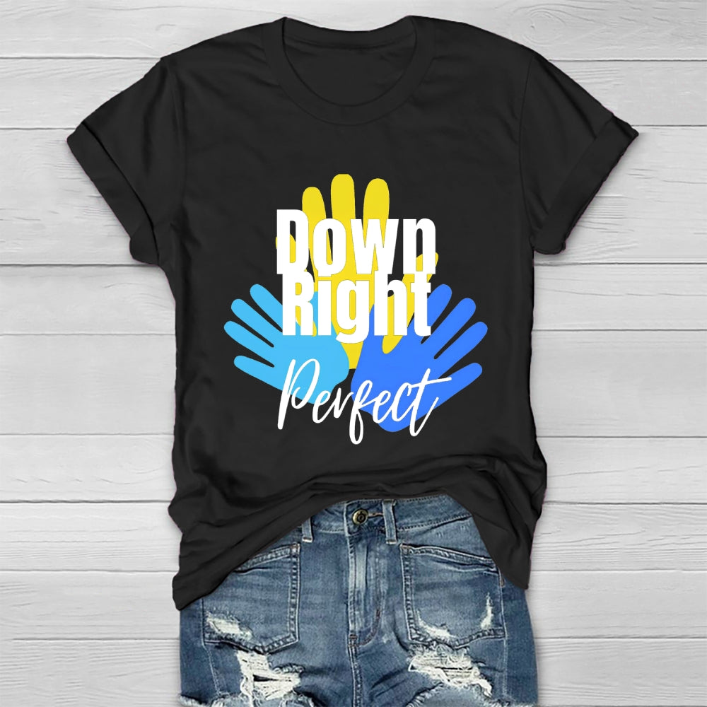 Down Right Perfect Healthwear T-shirt