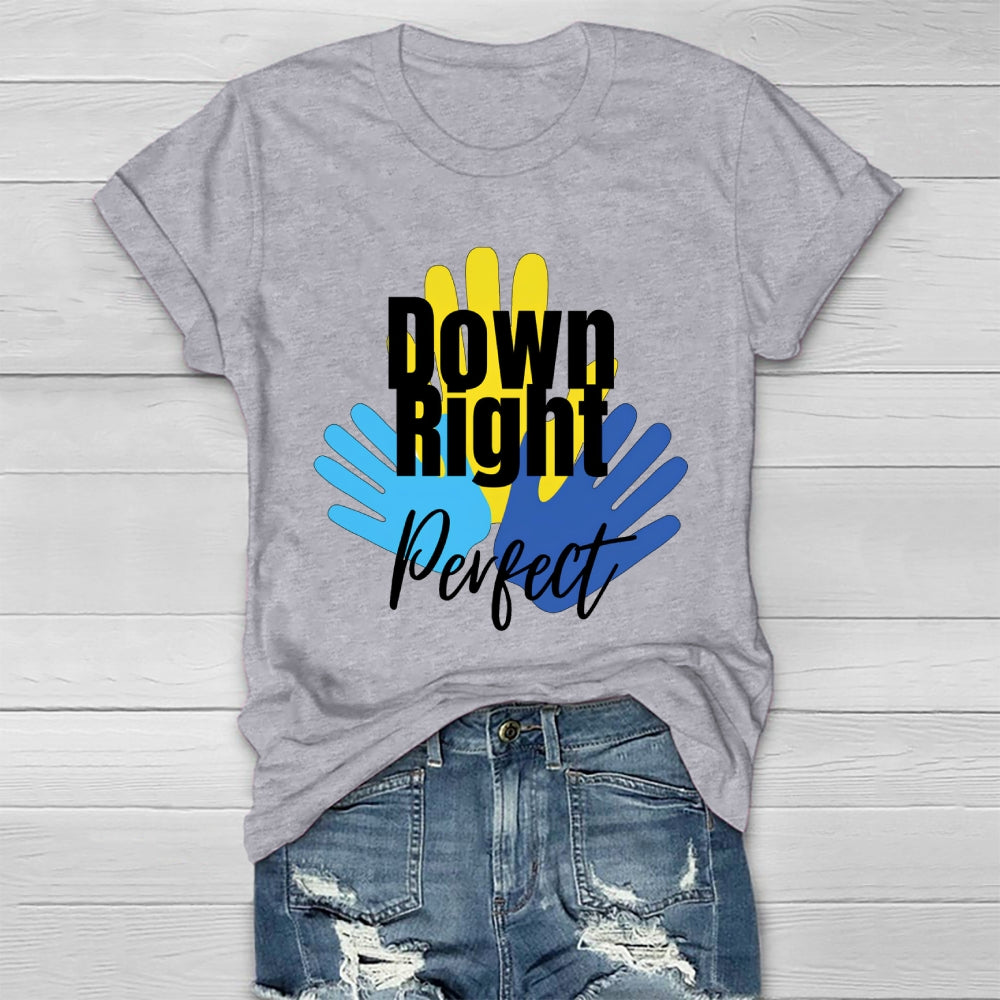 Down Right Perfect Healthwear T-shirt