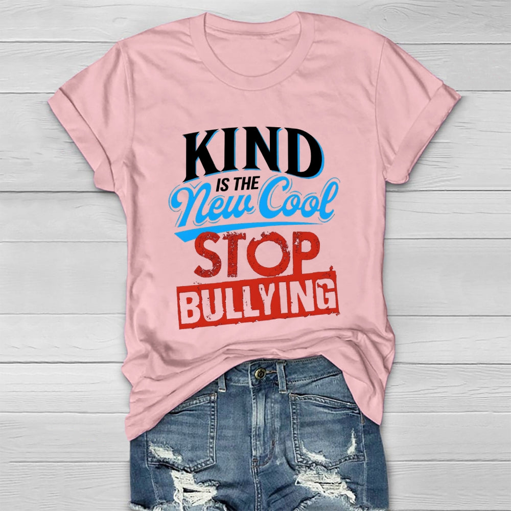Kind Is The New Cool Stop Bullying Healthwear T-shirt