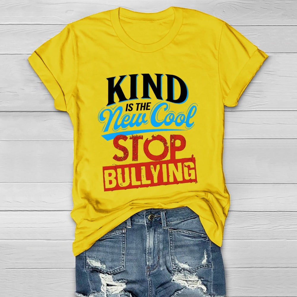 Kind Is The New Cool Stop Bullying Healthwear T-shirt