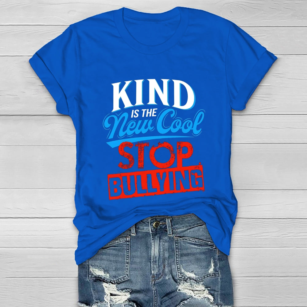 Kind Is The New Cool Stop Bullying Healthwear T-shirt
