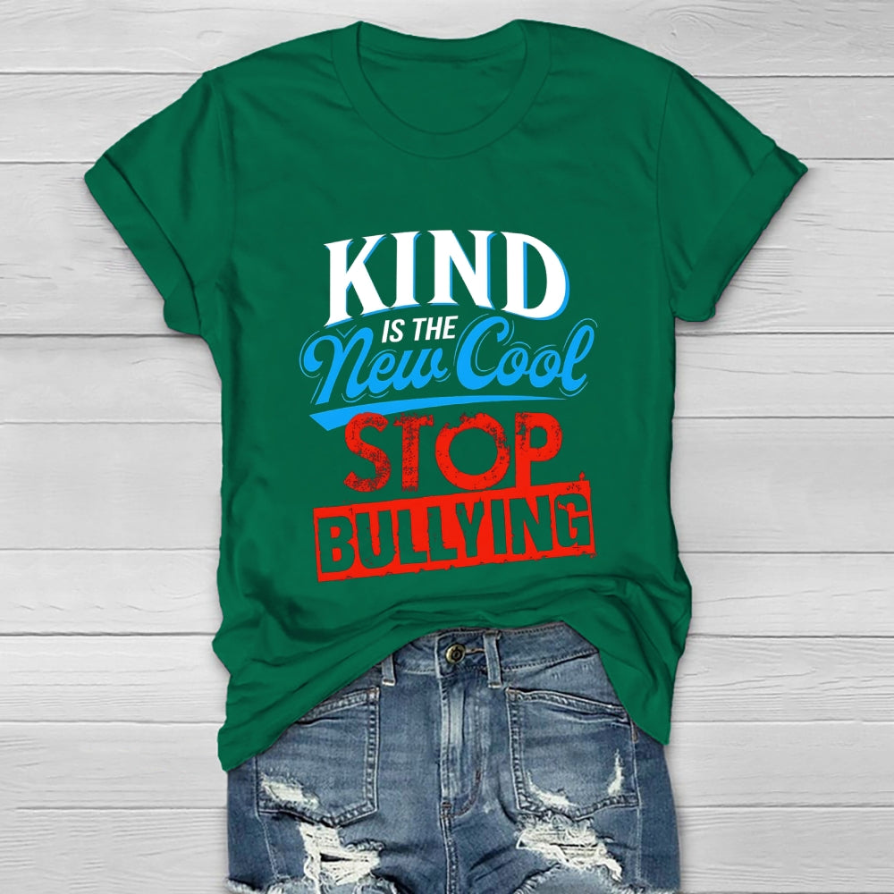 Kind Is The New Cool Stop Bullying Healthwear T-shirt