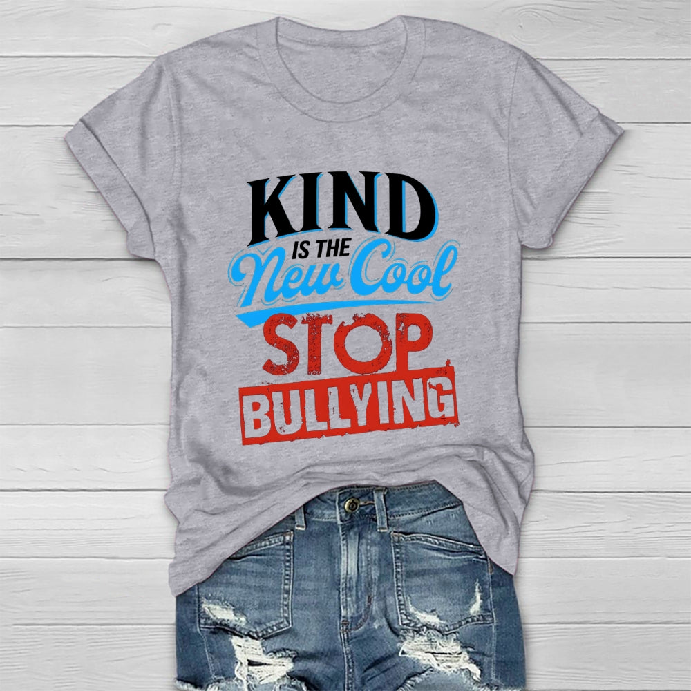 Kind Is The New Cool Stop Bullying Healthwear T-shirt
