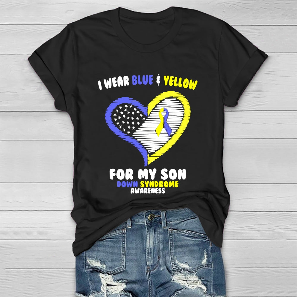 I Wear Blue Yellow For My Son Down Syndrome Awareness Healthwear T-shirt