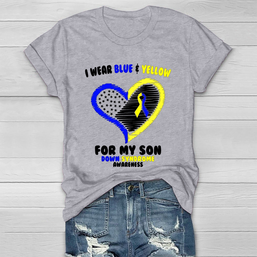 I Wear Blue Yellow For My Son Down Syndrome Awareness Healthwear T-shirt