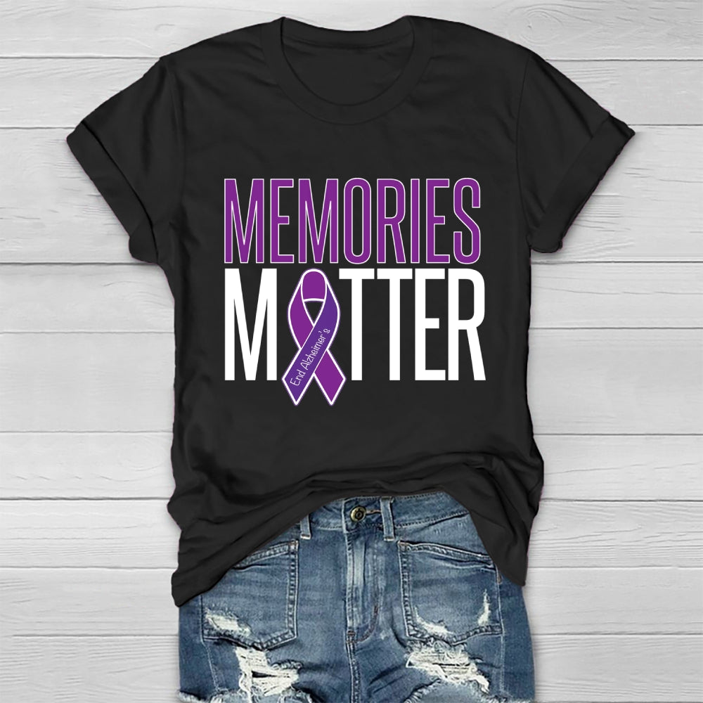 Memories Matter Alzheimers Awareness Healthwear T-shirt