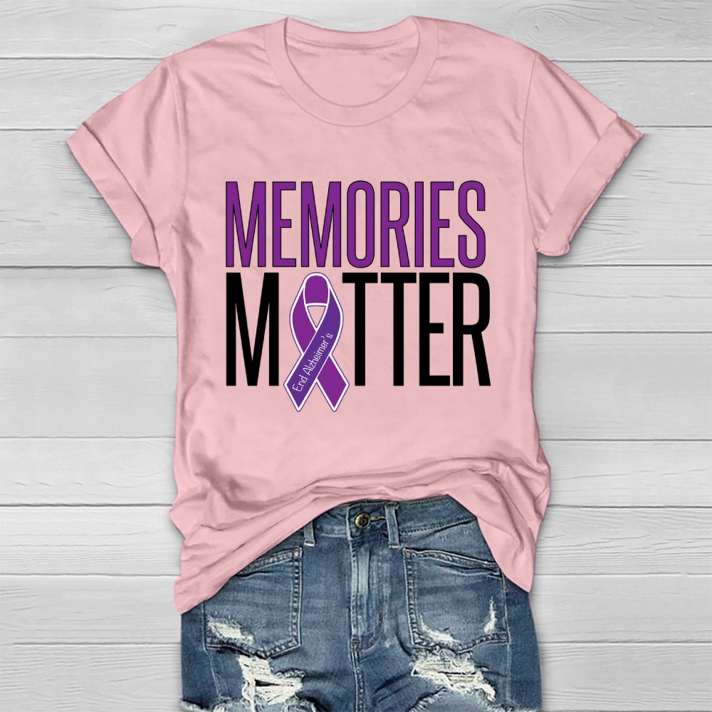 Memories Matter Alzheimers Awareness Healthwear T-shirt
