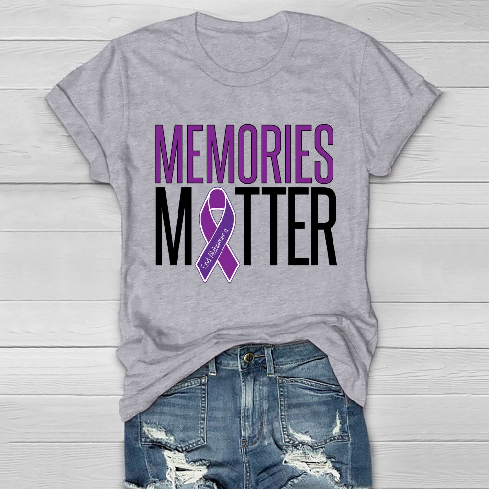 Memories Matter Alzheimers Awareness Healthwear T-shirt