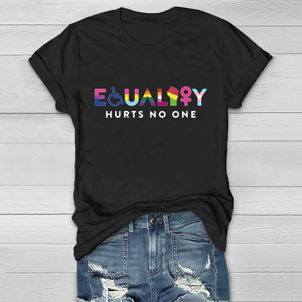 Equality Hurts No One Healthwear T-shirt