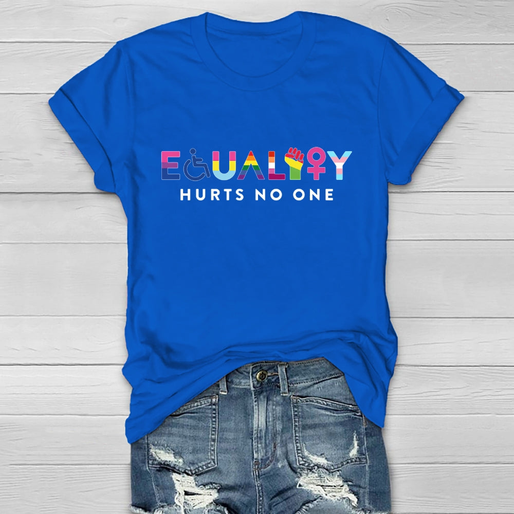 Equality Hurts No One Healthwear T-shirt