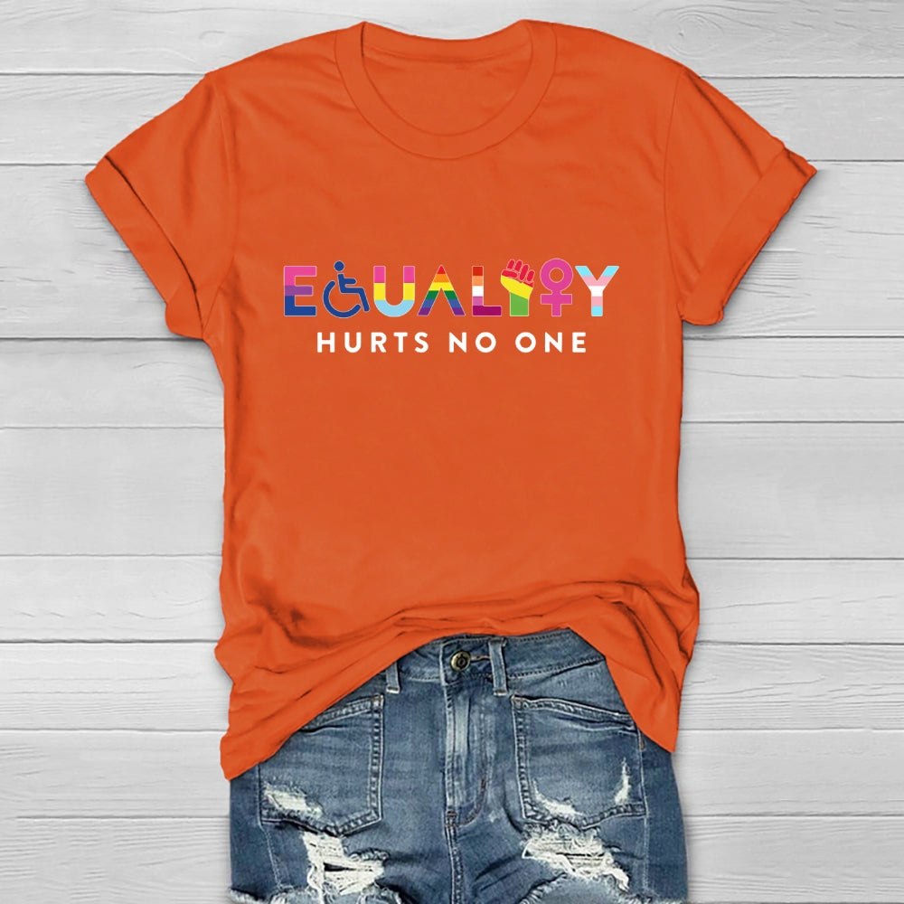 Equality Hurts No One Healthwear T-shirt
