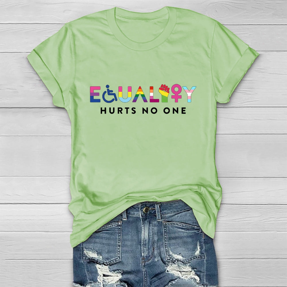 Equality Hurts No One Healthwear T-shirt