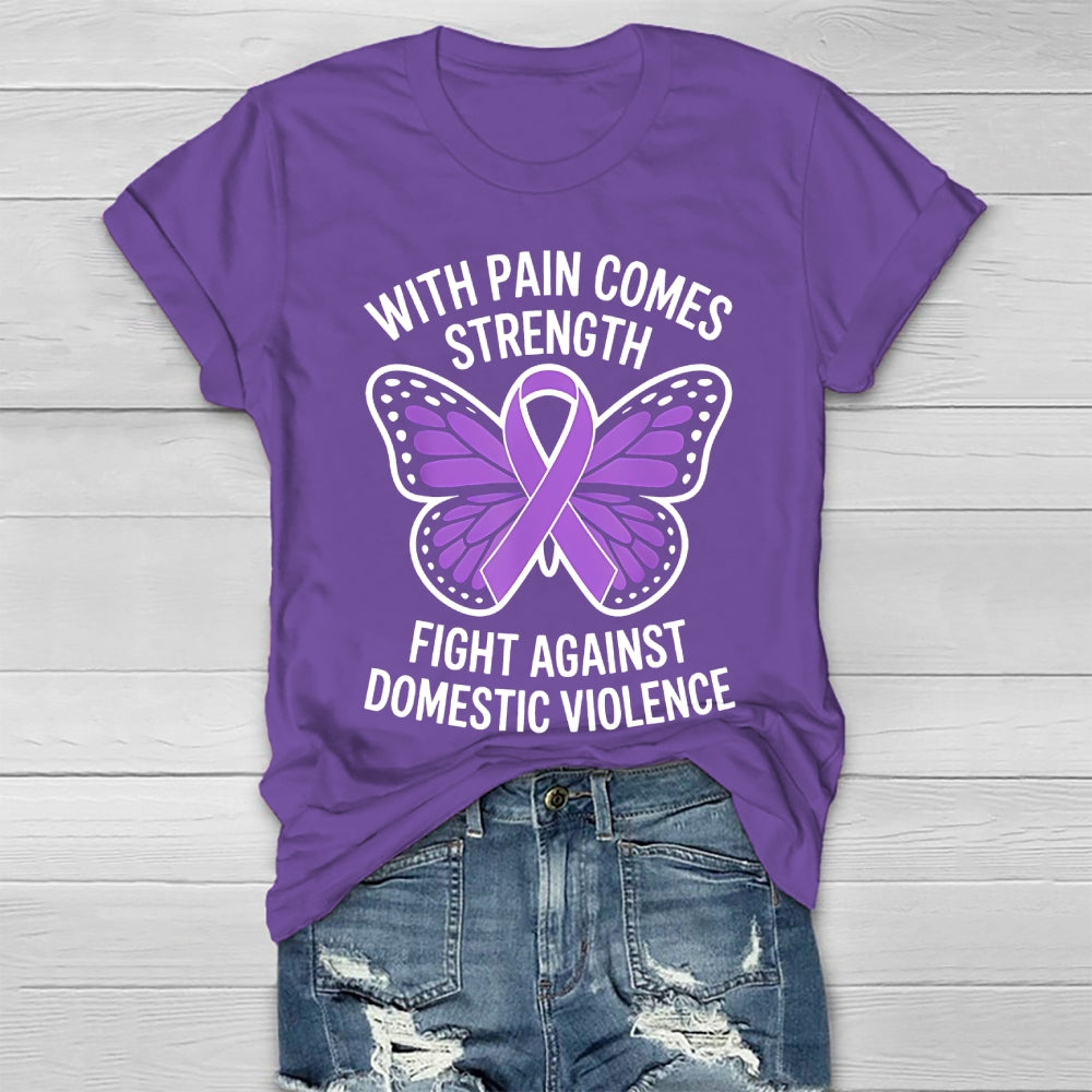 With Pain Comes Strength Fight Against Domestic Violence Healthwear T-shirt