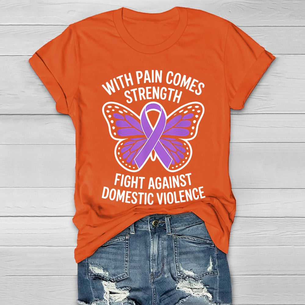 With Pain Comes Strength Fight Against Domestic Violence Healthwear T-shirt