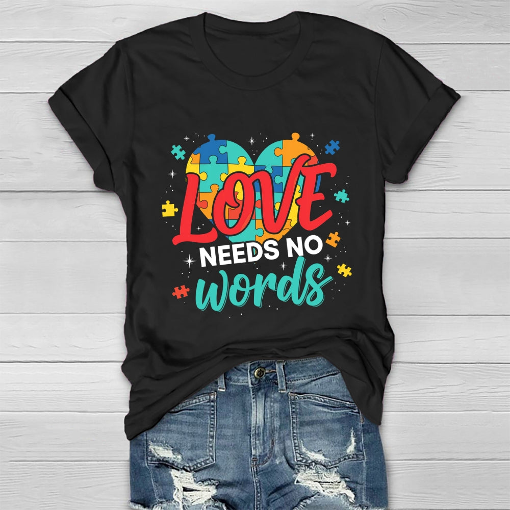 Love Needs No Words Healthwear T-shirt