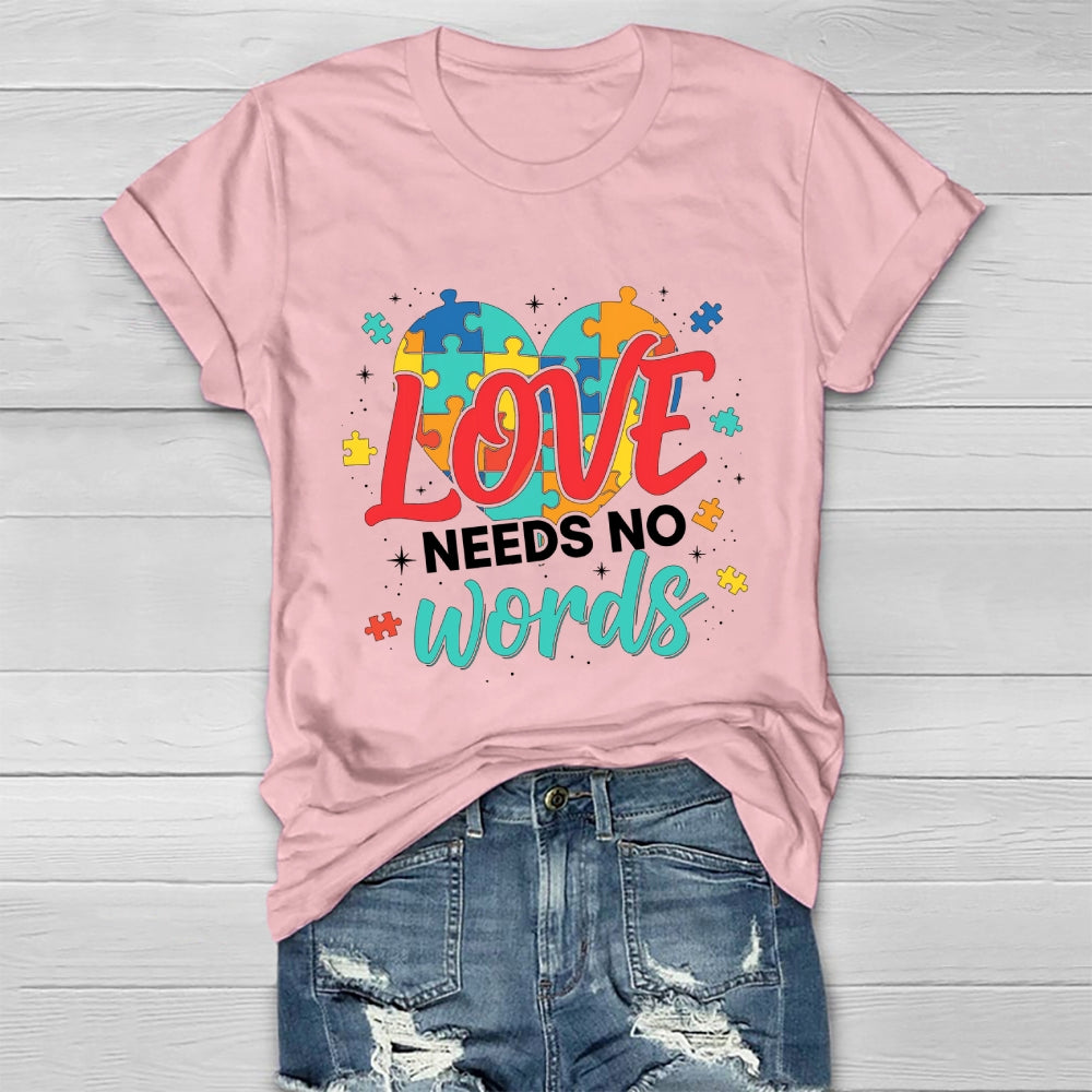 Love Needs No Words Healthwear T-shirt