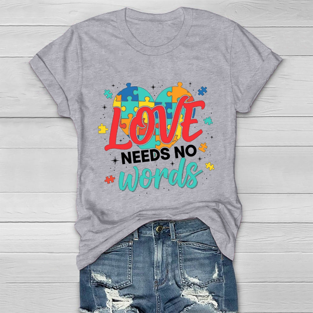 Love Needs No Words Healthwear T-shirt