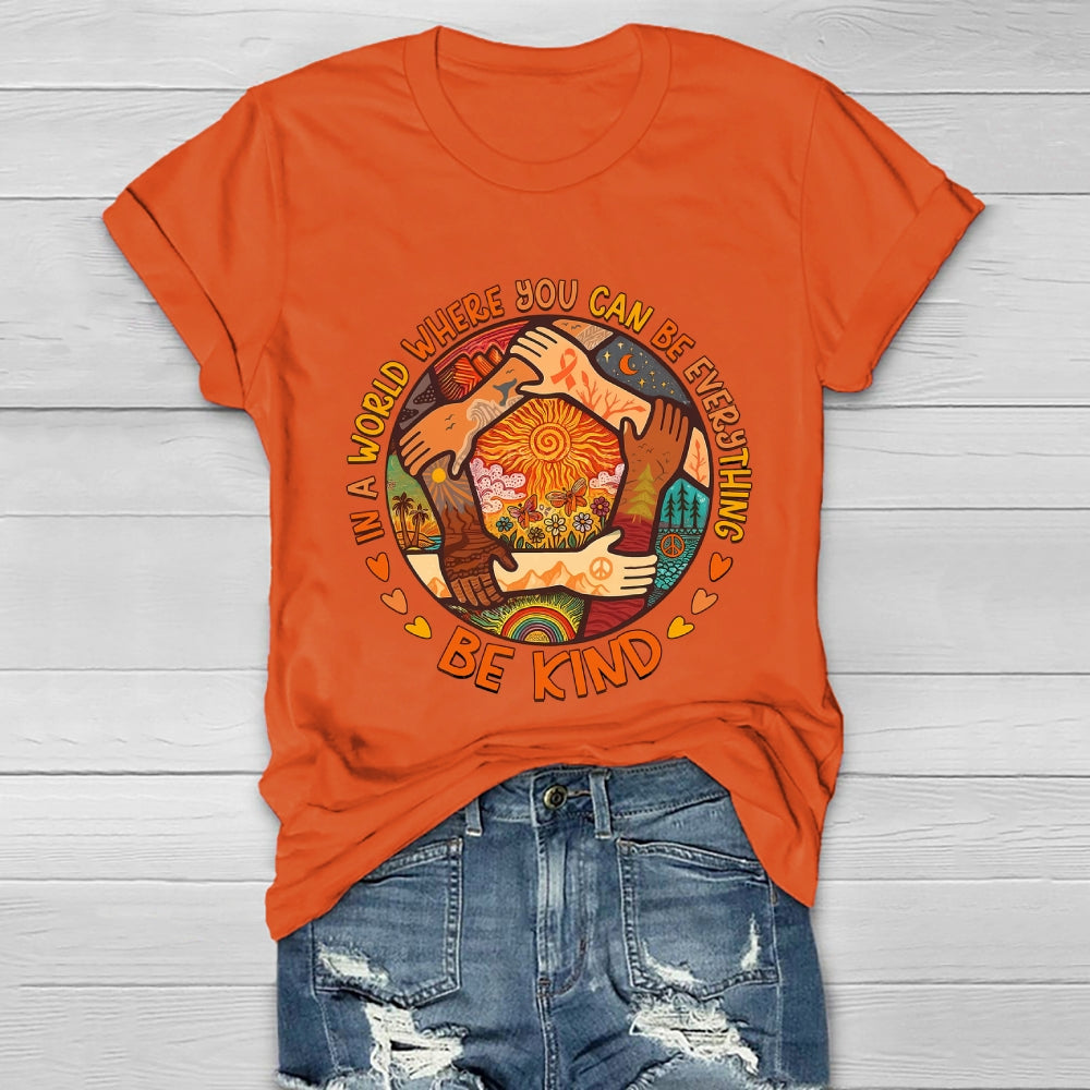 In A World Where You Can Be Anything Be Kind Letters Healthwear T-shirt