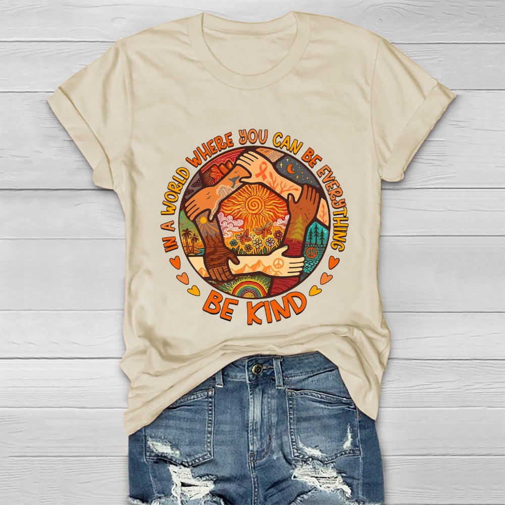 In A World Where You Can Be Anything Be Kind Letters Healthwear T-shirt