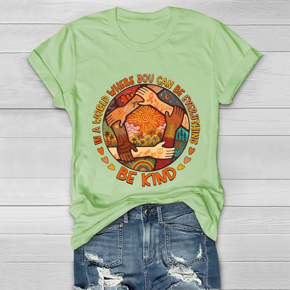 In A World Where You Can Be Anything Be Kind Letters Healthwear T-shirt