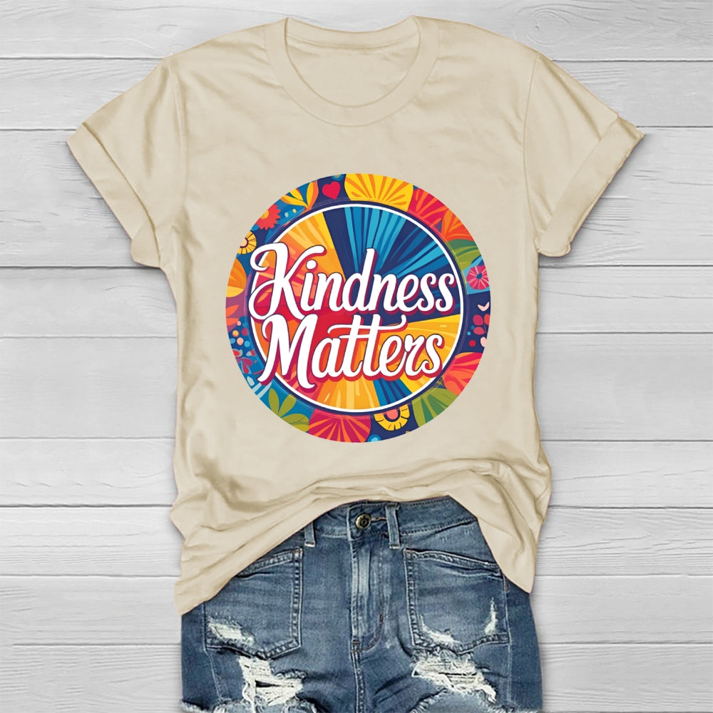 Kindness Matters Flowers Healthwear T-shirt