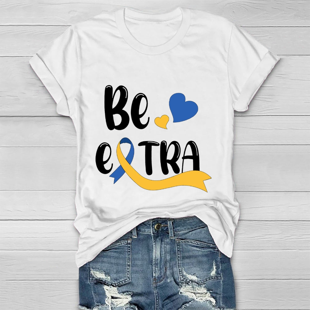 Be Extra Healthwear T-shirt