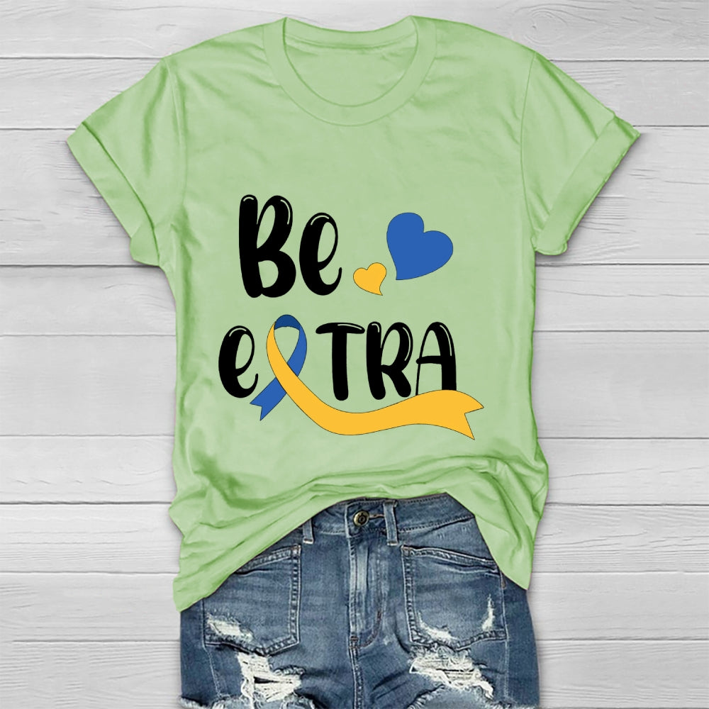 Be Extra Healthwear T-shirt