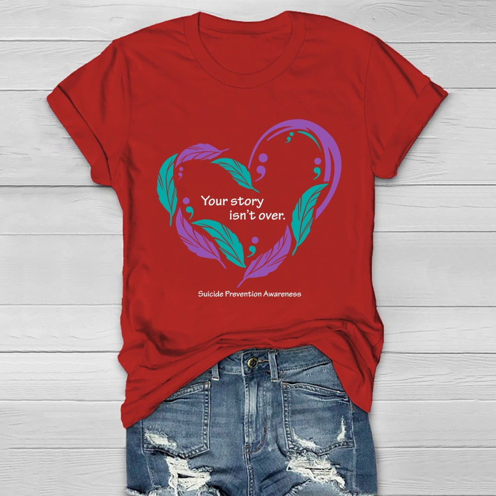 Your Story Isn’t Over Healthwear T-shirt