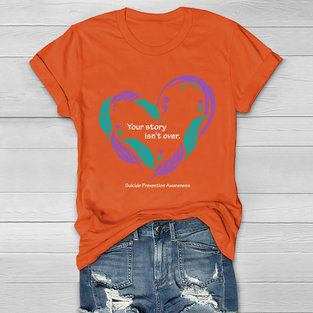 Your Story Isn’t Over Healthwear T-shirt
