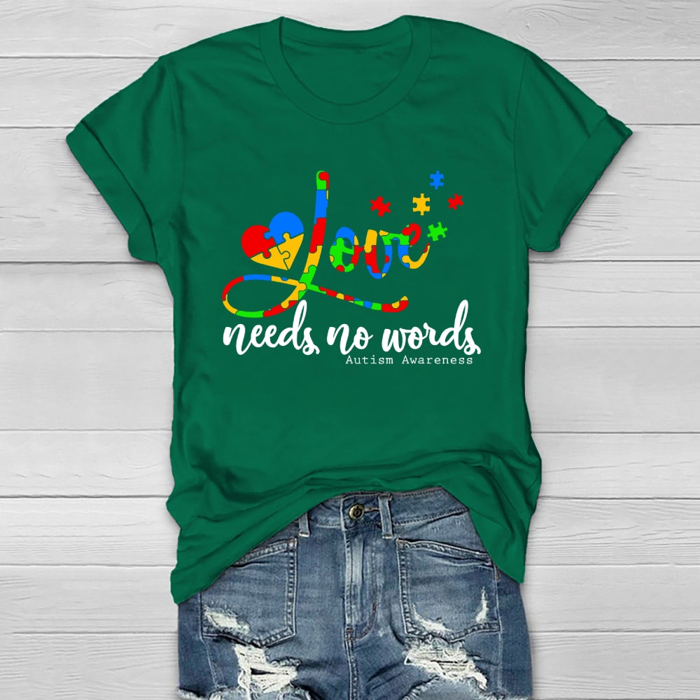 Love Needs No Words Autism Awareness Healthwear T-shirt