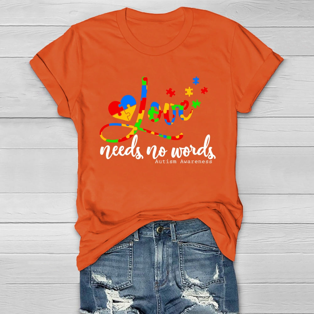 Love Needs No Words Autism Awareness Healthwear T-shirt