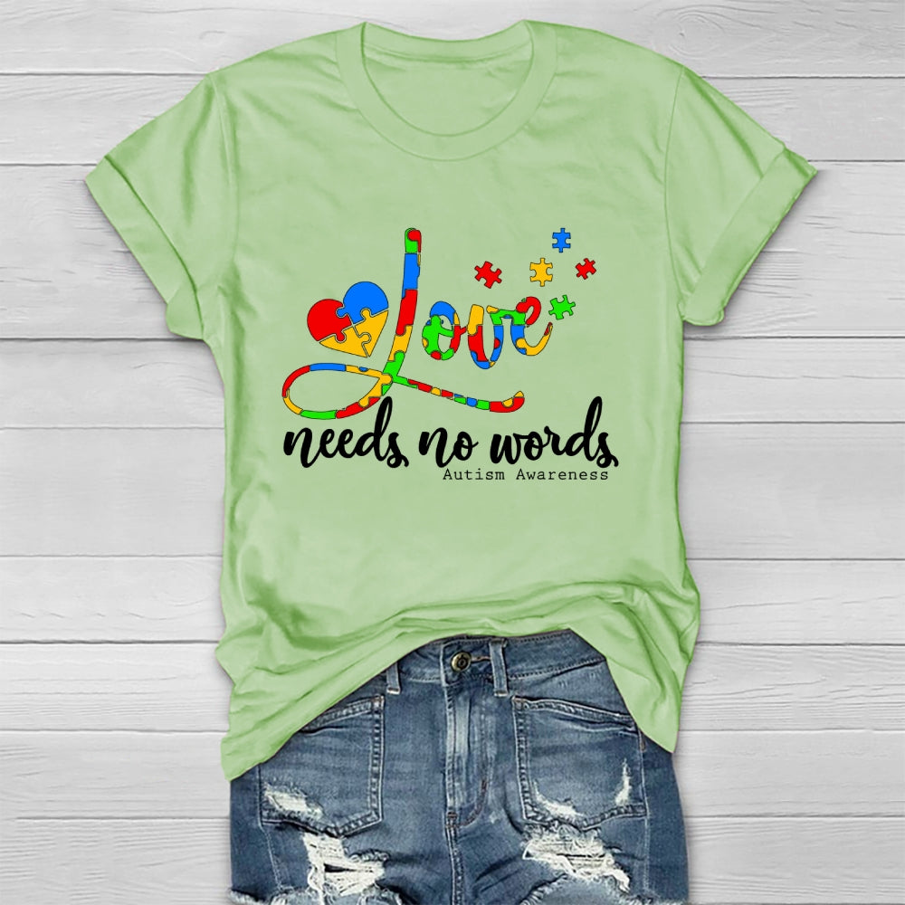 Love Needs No Words Autism Awareness Healthwear T-shirt