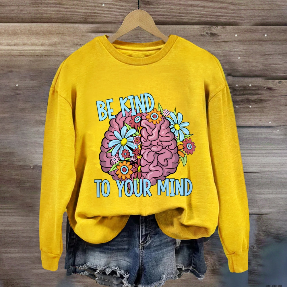 Be Kind To Your Mind Floral Brain Sweatshirt