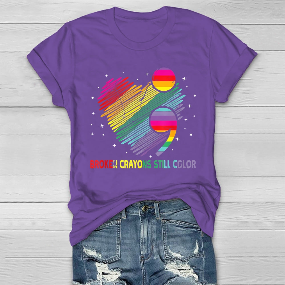 Broken Crayons Still Color Healthwear T-shirt