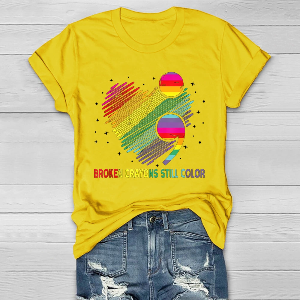 Broken Crayons Still Color Healthwear T-shirt