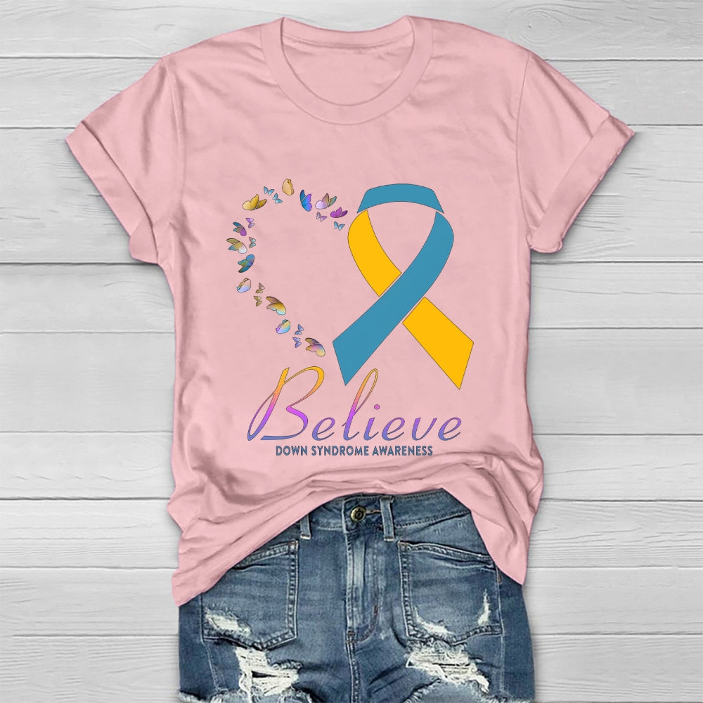 Believe Down Syndrome Awareness Healthwear T-shirt
