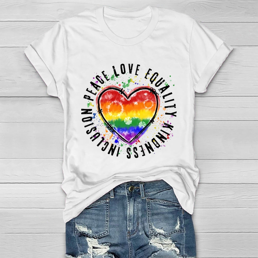 Kindness Peace Equality Love Inclusion Healthwear T-shirt
