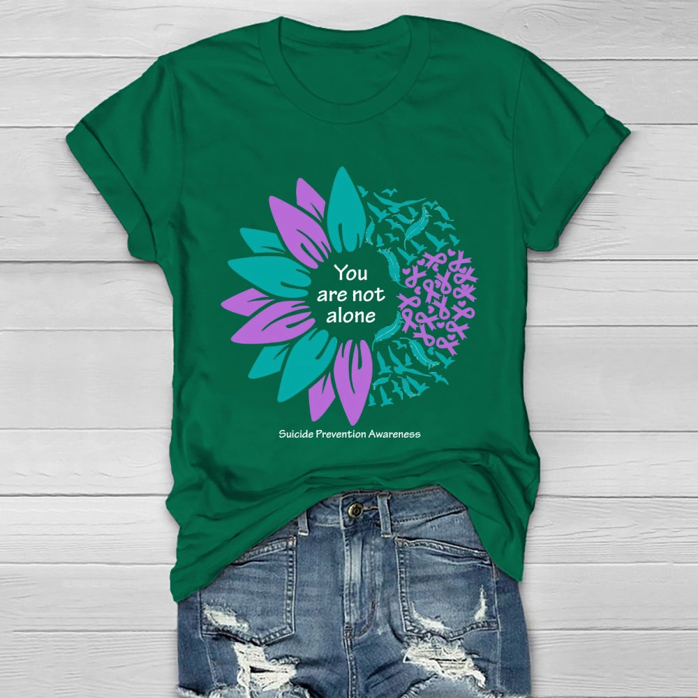 You Are Not Alone Suicide Prevention Awareness Healthwear T-shirt