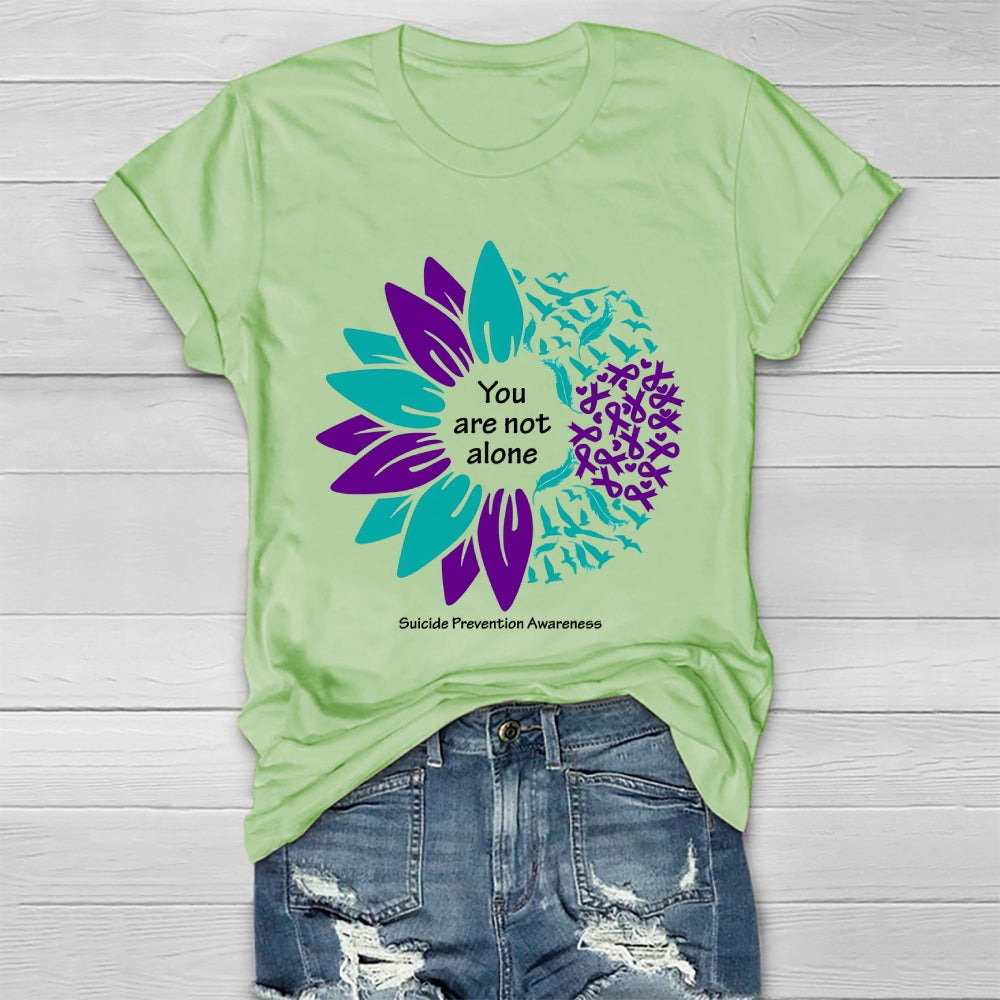 You Are Not Alone Suicide Prevention Awareness Healthwear T-shirt