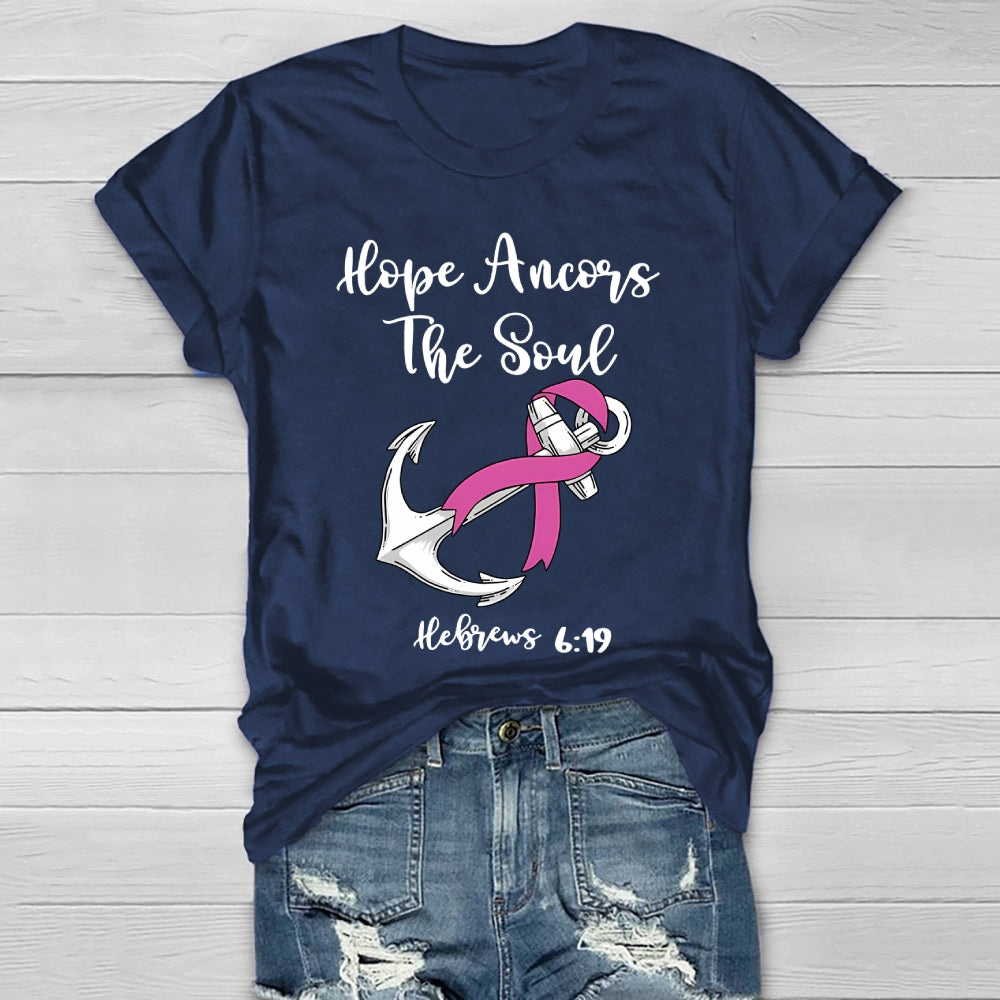 Hope Anchors The Soul Healthwear T-shirt