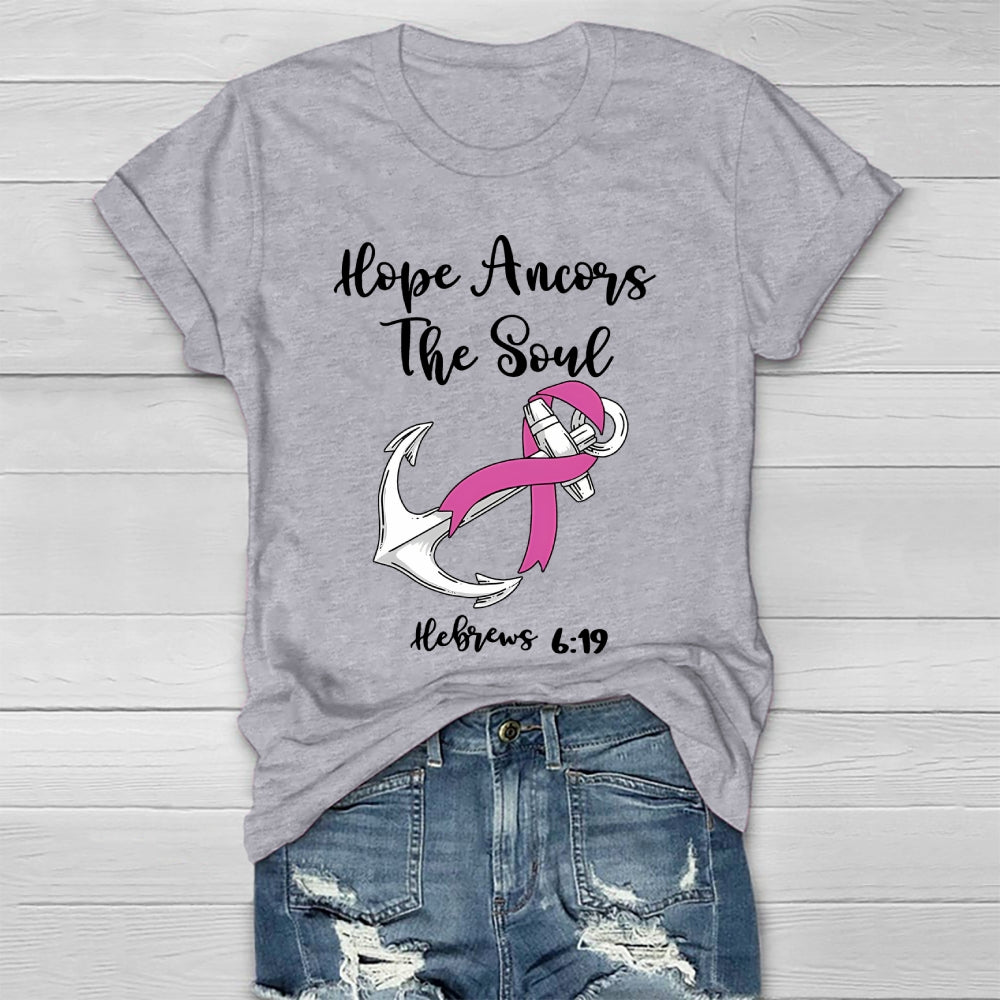 Hope Anchors The Soul Healthwear T-shirt