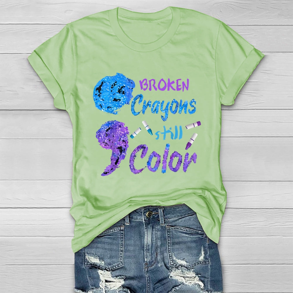 Broken Crayons Still Color Healthwear T-shirt
